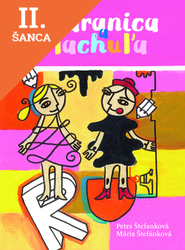 Lacná kniha Čmáranica a Machuľa