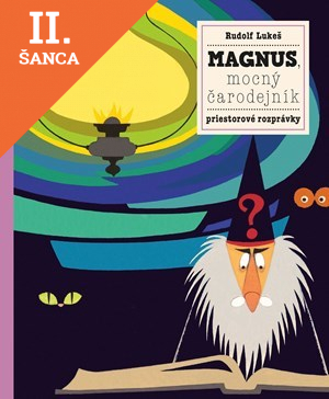 Lacná kniha Magnus, mocný kúzelník a jeho zvieratká