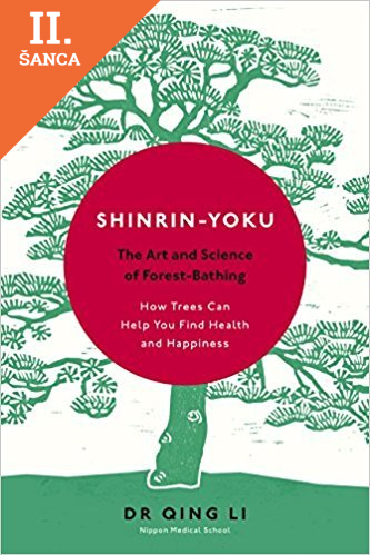 Lacná kniha Shinrin-Yoku - The Art and Science of Forest Bathing