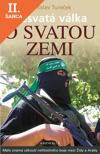 Lacná kniha Nesvatá válka o Svatou zemi - 2.vydání