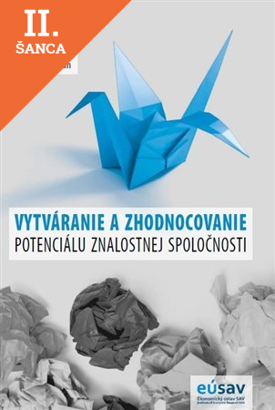 Lacná kniha Vytváranie a zhodnocovanie potenciálu znalostnej spoločnosti