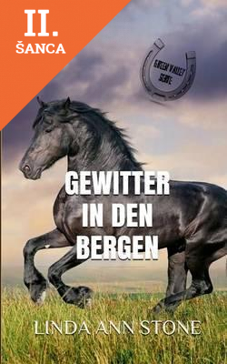 Lacná kniha Gewitter in Den Bergen (Green Valley Serie, Band 3)