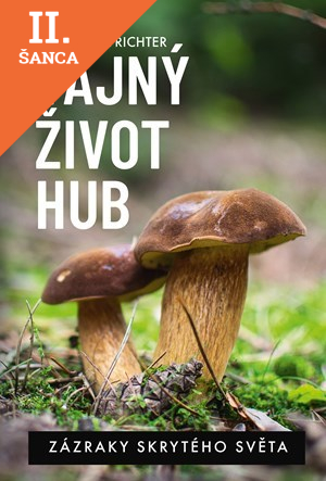 Lacná kniha Tajný život hub