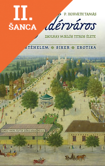 Lacná kniha Tündérváros - Zsolnay Miklós titkos élete