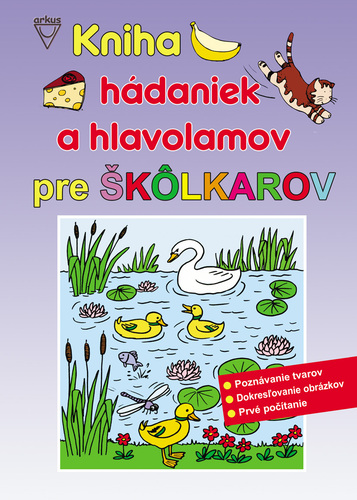 Kniha Kniha hádaniek a hlavolamov pre škôlkarov