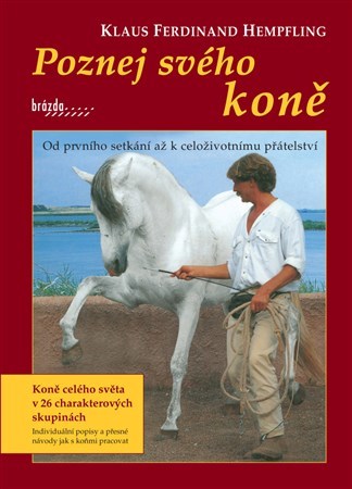 Poznej svého koně