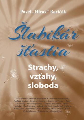 Kniha Šlabikár šťastia 4 - Strachy, vzťahy, sloboda