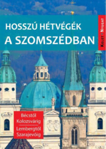 Hosszú hétvégék a szomszédban - Zoltán Farkas