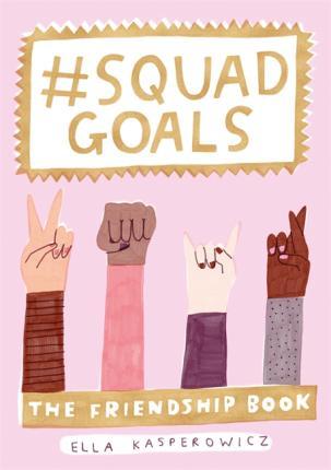 Squad Goals