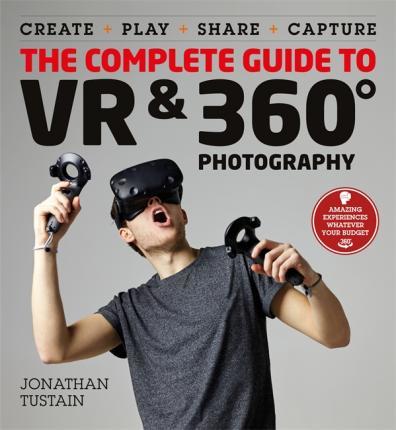 The Complete Guide to VR