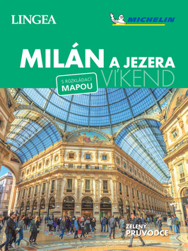 Milán a jezera - víkend s rozkládací mapou