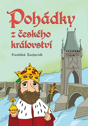 Kniha Pohádky z českého království - František Zacharník