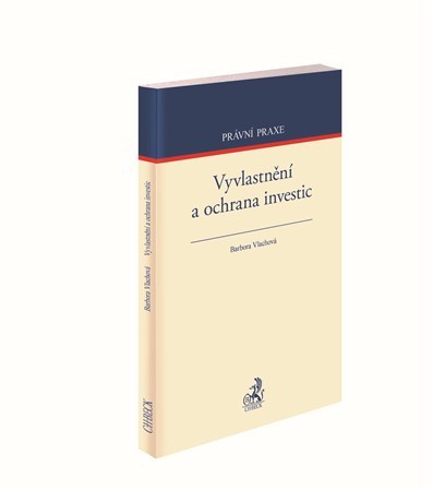 Kniha Vyvlastnění a ochrana investic - Barbora Vlachová