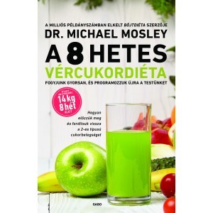 Kniha A 8 hetes vércukordiéta - Michael Mosley