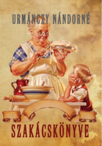 Kniha Urmánczy Nándorné szakácskönyve - Nándorné Urmánczy