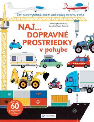 Naj dopravné prostriedky v pohybe - Anne-Sophie Baumann