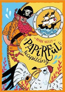 Kniha Papírfül kapitány - Nelly Bende