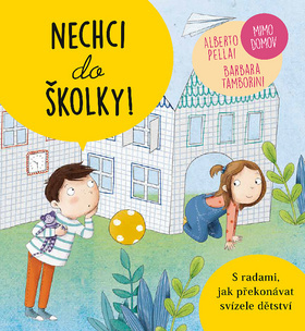 Kniha Nechci do školky! - Mimo domov