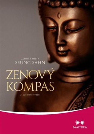 Zenový kompas (2. upravené vydání) - Seung Sahn