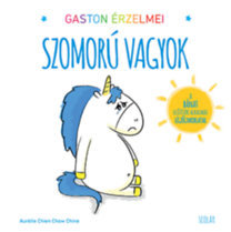 Kniha Gaston érzelmei - Szomorú vagyok - Kolektív autorov