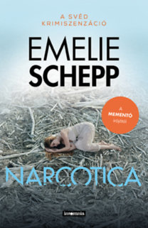Kniha Narcotica - Emelie Schepp