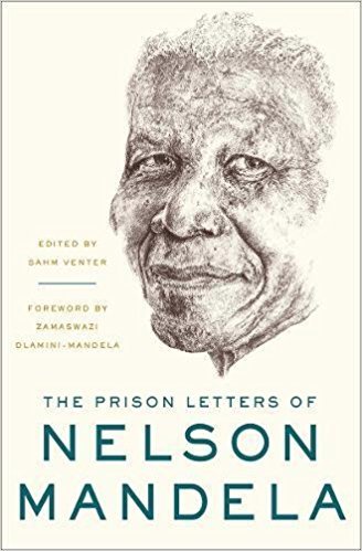 The Prisoner Letters of Nelson Mandela