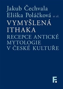 Kniha Vymyšlená Ithaka - Jakub Čechvala,Eliška Poláčková