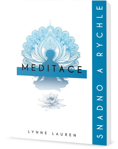 Meditace - snadno a rychle