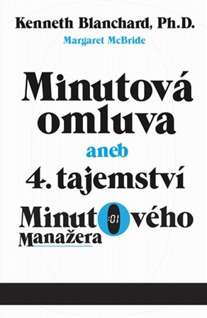 Kniha Minutová omluva - Ken Blanchard