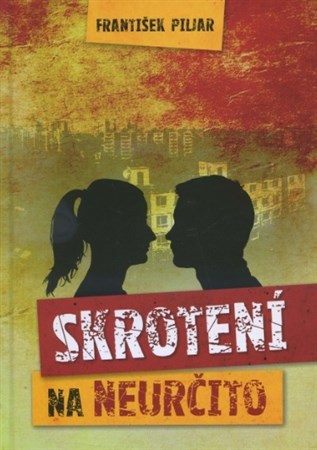 Kniha Skrotení na neurčito