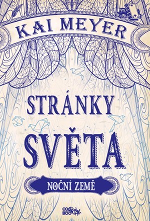Kniha Stránky světa - Noční země - Kai Meyer