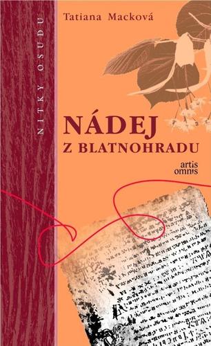 Kniha Nádej z Blatnohradu