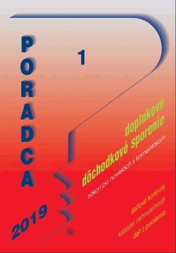 Poradca 1 2019 - Zákon o doplnkovom dôchodkovom sporení po novele s komentárom