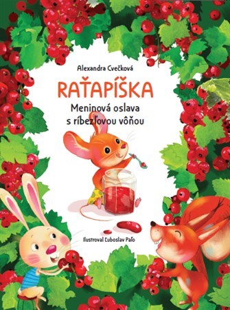 Raťapíška - Alexandra Cvečková,Ľuboslav Paľo