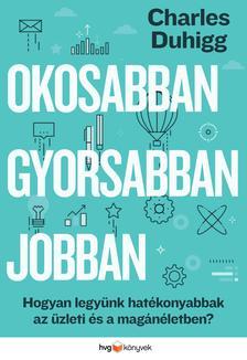 Okosabban, gyorsabban, jobban?