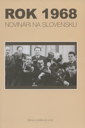 Rok 1968 - Novinári na Slovensku