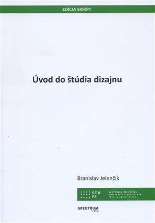 Kniha Úvod do štúdia dizajnu - Branislav Jelenčík