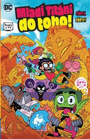 Kniha Mladí Titáni do toho! - Párty, párty!