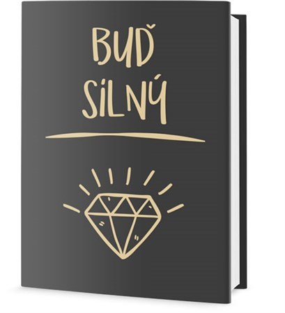 Buď silný