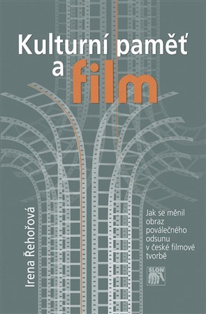 Kniha Kulturní paměť a film - Irena Řehořová