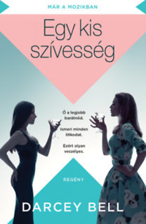 Kniha Egy kis szívesség - Darcey Bellová