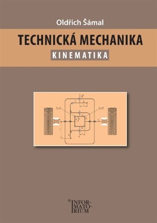 Kniha Technická mechanika - Kinematika - Oldřich Šámal