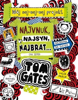 Kniha Najvnuk, najsyn, najbrat... (To iste!) (Tom Gates 12)