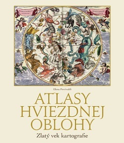 Atlasy hviezdnej oblohy - Elena Percivaldi,Zdeněk Urban