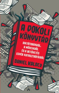 Kniha A pokoli könyvtár - Daniel Kalder