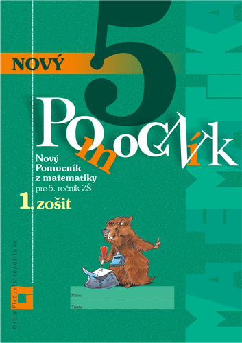 Nový pomocník z matematiky 5 - 1. časť Pracovná učebnica