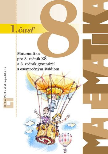 Matematika 8 – 1. časť učebnica
