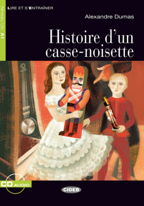 Histoire d'un casse-noisette + CD