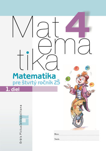 Kniha Matematika 4 – Pracovný zošit – 2. diel - Kolektív autorov