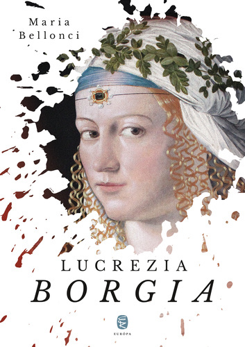 Kniha Lucrezia Borgia - Maria Bellonci,László Lontay